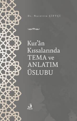 Kur’ân Kıssalarında Tema ve Anlatım Üslubu - 1