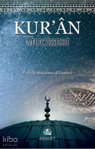 Kur’ân Mucizesi - 1