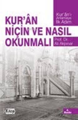 Kurân Niçin ve Nasıl Okunmalı - 1