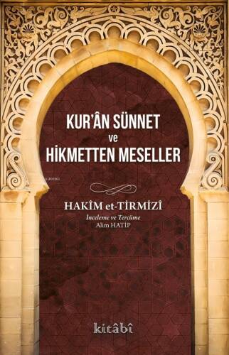 Kur’ân Sünnet Ve Hikmetten Meseller - 1