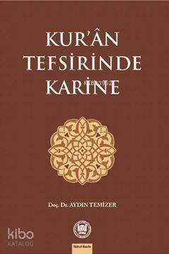 Kur'ân Tefsirinde Karine - 1