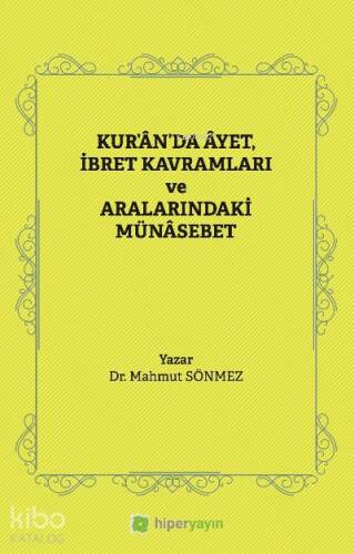 Kur’ân’da Âyet, İbret Kavramları ve Aralarındaki Münâsebet - 1