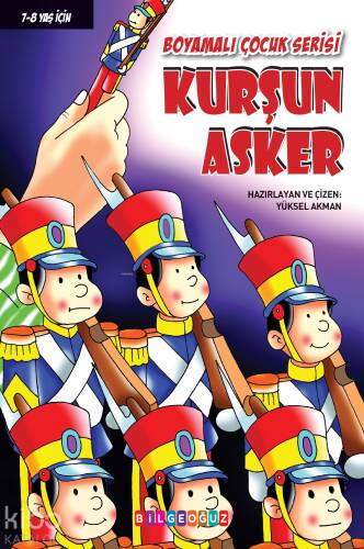 Kurşun Asker - Boyamalı Çocuk Serisi - 1