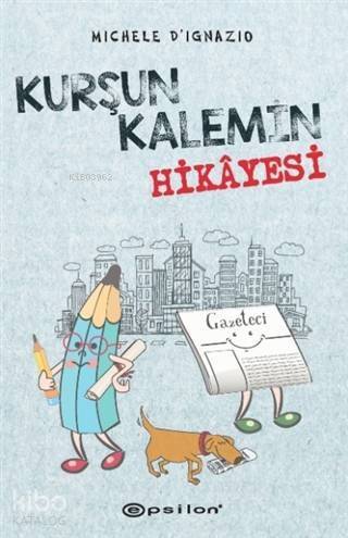 Kurşun Kalemin Hikayesi (Ciltli) - 1