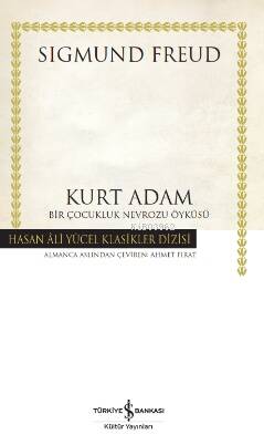 Kurt Adam - Bir Çocukluk Nevrozu Öyküsü - 1