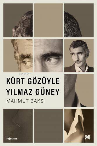 Kürt Gözüyle Yılmaz Güney - 1