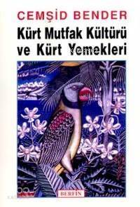 Kürt Mutfak Kültürü ve Kürt Yemekleri - 1