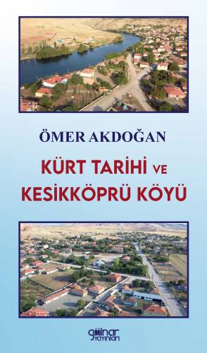 Kürt Tarihi ve Kesikköprü Köyü - 1