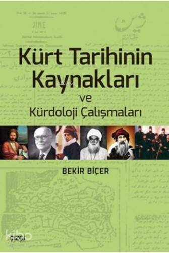 Kürt Tarihinin Kaynakları ve Kürdoloji Çalışmaları - 1