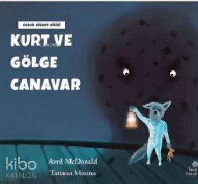 Kurt ve Gölge Canavar - 1