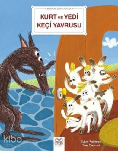 Kurt ve Yedi Keçi Yavrusu - Bebekler İçin Klasikler - 1