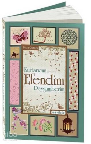 Kurtarıcım Efendim Peygamberim - 1