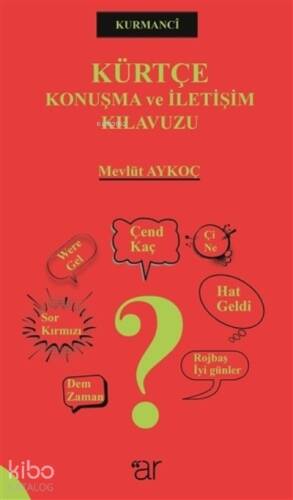 Kürtçe Konuşma ve İletişim Kılavuzu - 1