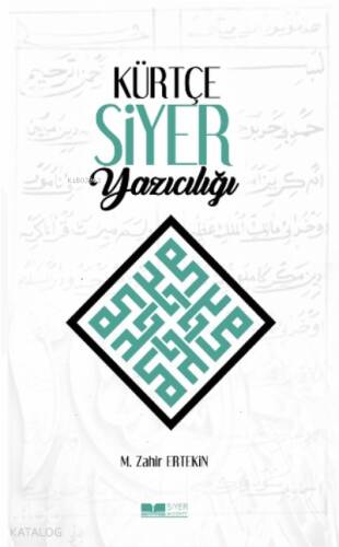 Kürtçe Siyer Yazıcılığı - 1