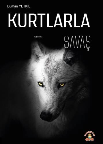 Kurtlarla Savaş - 1