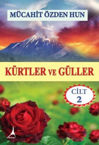 Kürtler ve Güller - Cilt 2 - 1