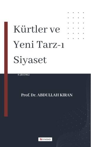 Kürtler ve Yeni Tarz-ı Siyaset - 1