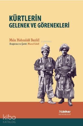 Kürtlerin Gelenek ve Görenekleri - 1