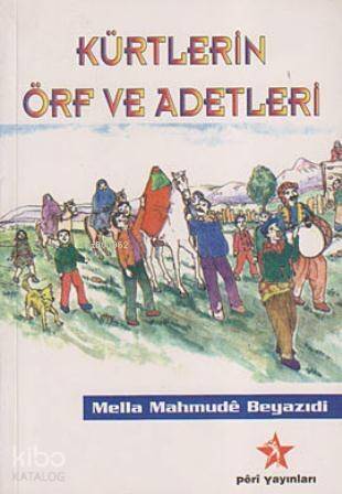 Kürtlerin Örf ve Adetleri - 1