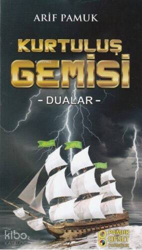 Kurtuluş Gemisi - Dualar - - 1