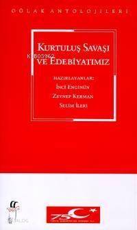 Kurtuluş Savaşı ve Edebiyatımız - 1