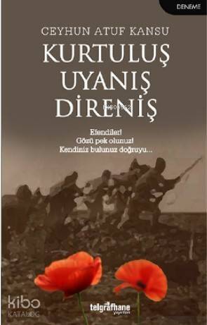 Kurtuluş Uyanış Direniş - 1