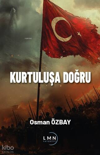 Kurtuluşa Doğru - 1