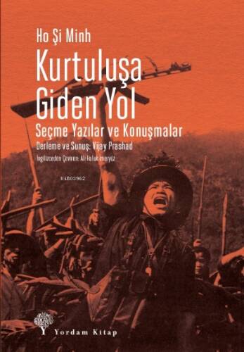 Kurtuluşa Giden Yol;Seçme Yazılar ve Konuşmalar - 1