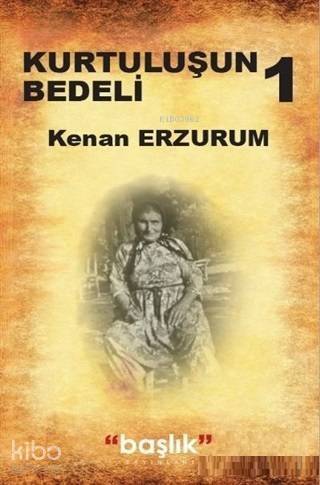 Kurtuluşun Bedeli 1 - 1