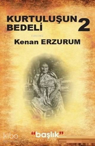 Kurtuluşun Bedeli 2 - 1