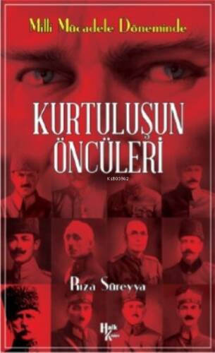 Kurtuluş’un Öncüleri - 1