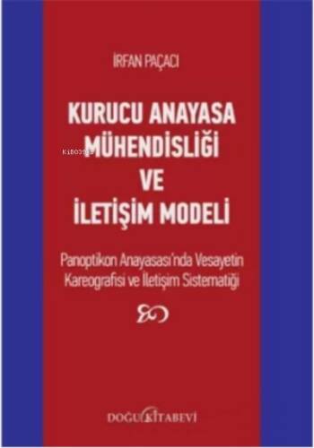 Kurucu Anayasa Mühendisliği ve İletişim Modeli - 1