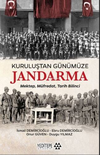 Kuruluştan Günümüze Jandarma - 1