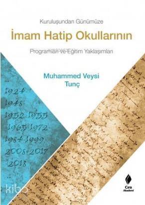 Kuruluşundan Günümüze İmam Hatip Okullarının Programları ve Eğitim Yaklaşımları - 1