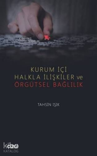 Kurum İçi Halkla İlişkiler ve Örgütsel Bağlılık - 1