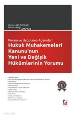 Kurum Ve Uygulama Açısından Hukuk Muhakemeleri Kanunu'nun Yeni Ve Değişik Hükümlerinin Yorumu - 1