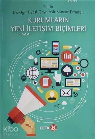 Kurumların Yeni İletişim Biçimleri - 1