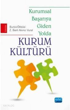 Kurumsal Başarıya Giden Yolda Kurum Kültürü - 1