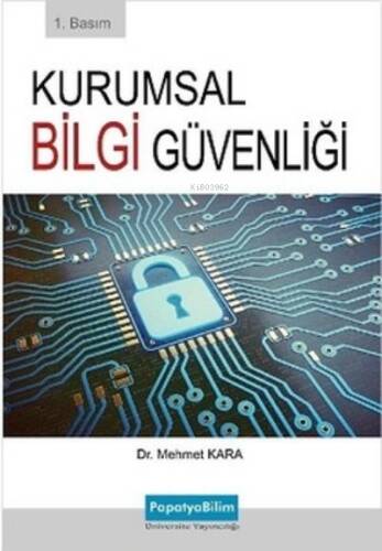 Kurumsal Bilgi Güvenliği Teknolojisi - 1