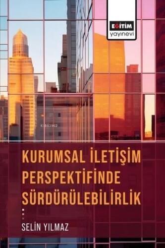 Kurumsal İletişim Perspektifinde Sürdürülebilirlik - 1