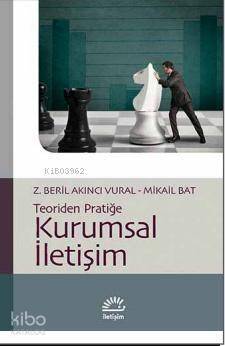 Kurumsal İletişim; Teoriden Pratiğe - 1