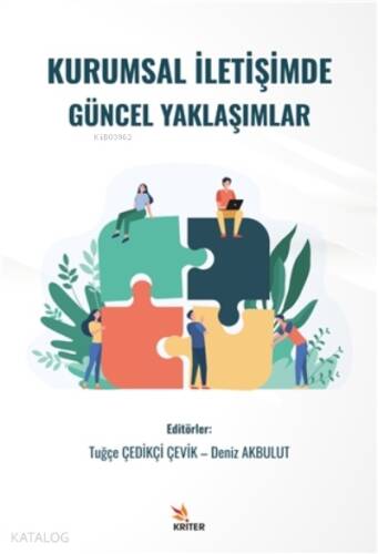 Kurumsal İletişimde Güncel Yaklaşımlar - 1