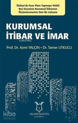 Kurumsal İtibar ve İmar - 1