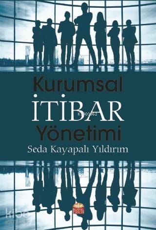 Kurumsal İtibar Yönetimi - 1