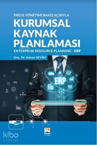 Kurumsal Kaynak Planlaması Enterprise Recource Planning - ERP - 1