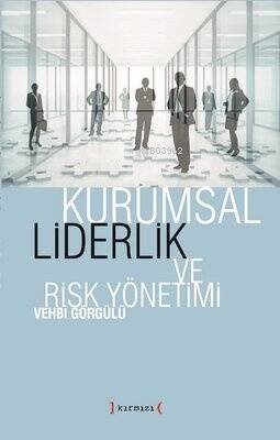 Kurumsal Liderlik ve Risk Yönetimi - 1