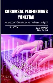 Kurumsal Performans Yönetimi; Modeller, Yöntemler ve Tarihsel Gelişimi - 1