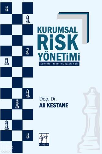 Kurumsal Risk Yönetimi (Kamu Mali Yönetimi – Uygulamalı) - 1