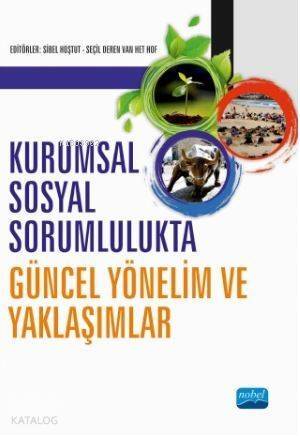 Kurumsal Sosyal Sorumlulukta Güncel Yönelim ve Yaklaşımlar - 1