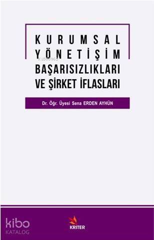 Kurumsal ve Yönetişim Başarısızlıkları ve Şirket İflasları - 1